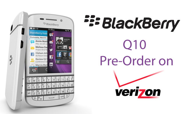 BlackBerry Q10 pre-order starts on Verizon for $199.99