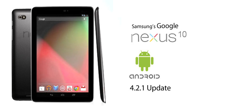 Google Nexus 10 Android 4.2.1 Jelly Bean Update