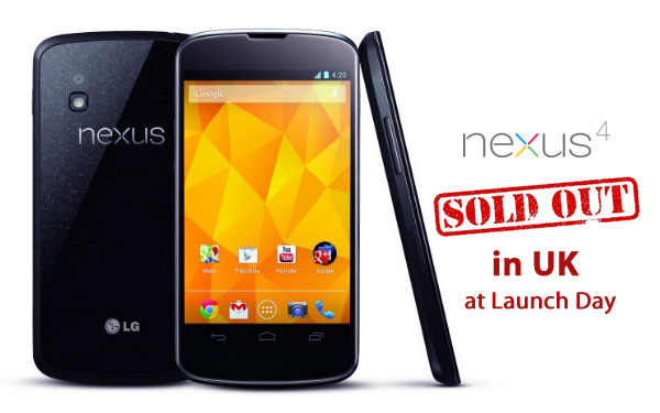 Nexus 4 completely sold out on UK launch day