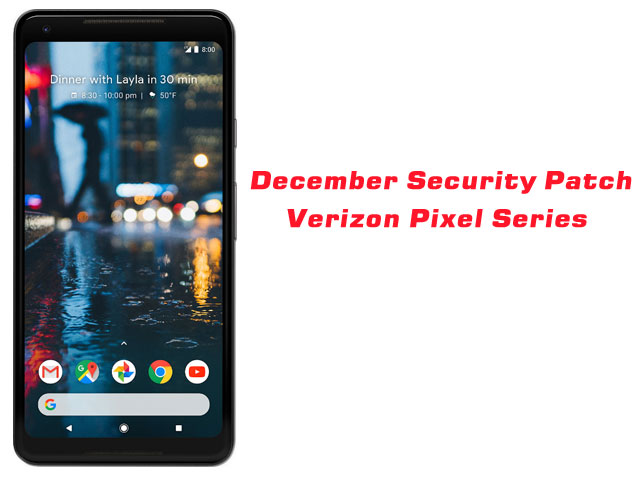 December Security Patch For Verizon Pixel and Pixel 2 Series 