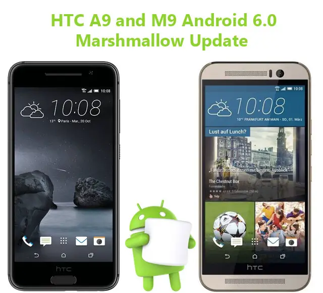 HTC A9 and M9 Android 6.0 Update