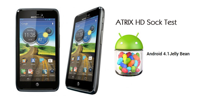 Motorola ATRIX HD android 4.1 update after soak test