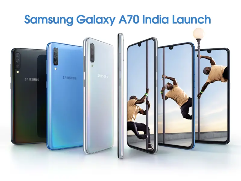Samsung Galaxy A70 India Launch