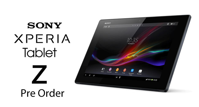Sony Xperia Tablet Z available for Pre-order